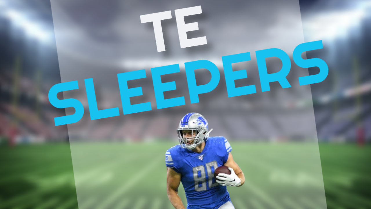 Tight End Sleepers 2020