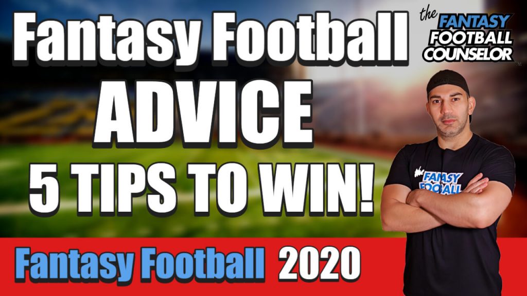 Fantasy Football Advice 5 Tips to Win your leagues