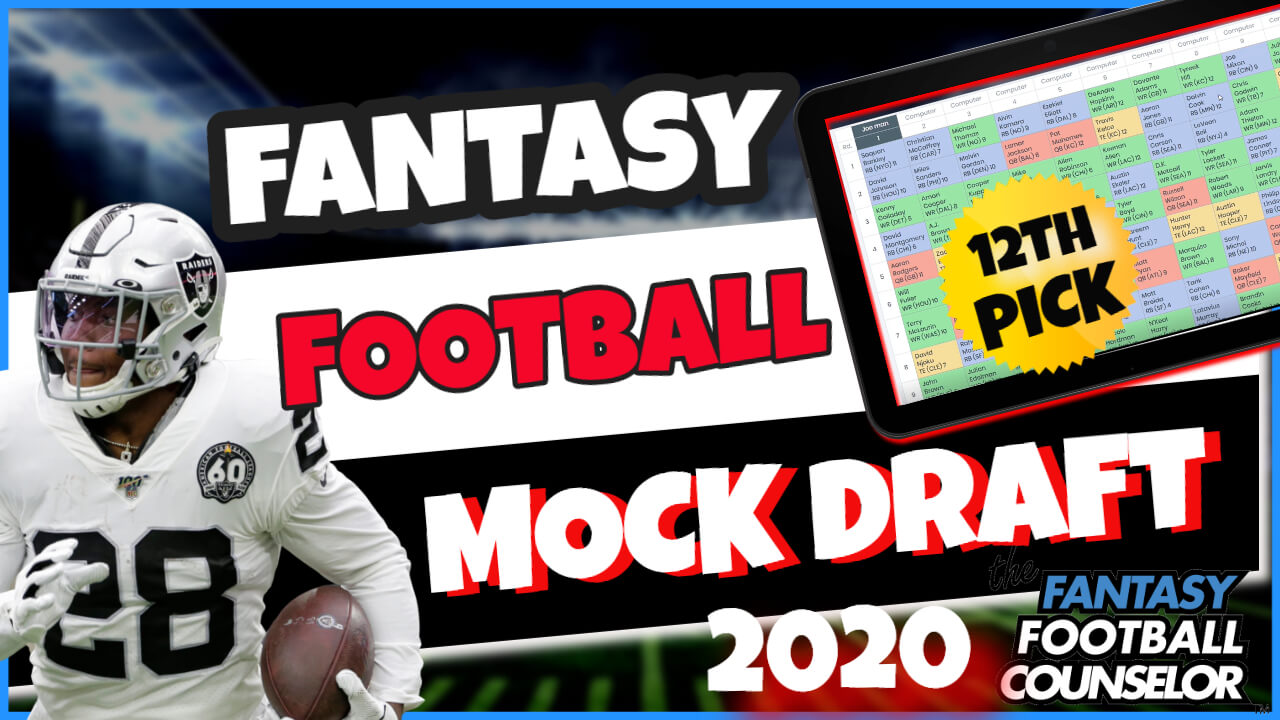 Fantasy Football Mock Draft 2020 12th Pick and analysis