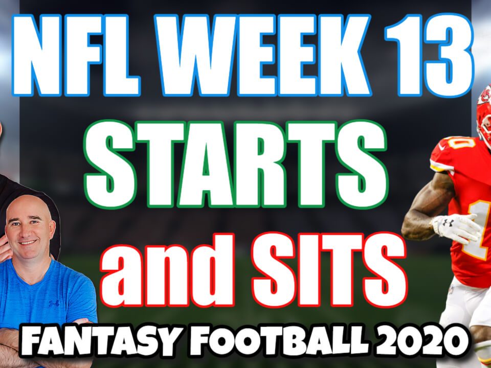 Starts and Sits NFL Week 13