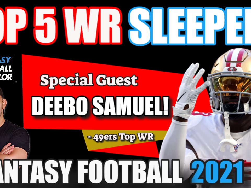 Top 5 Fantasy Sleepers 2021