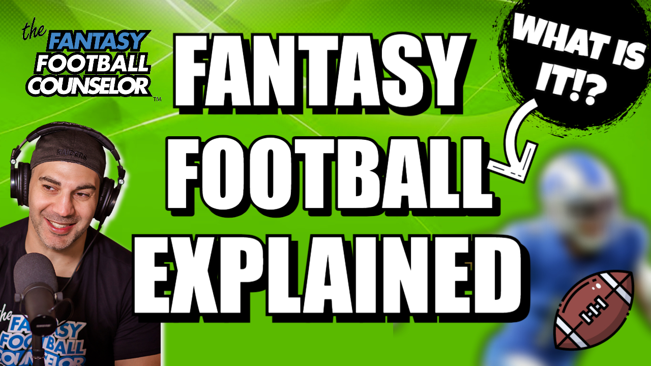 Fantasy Football Explained