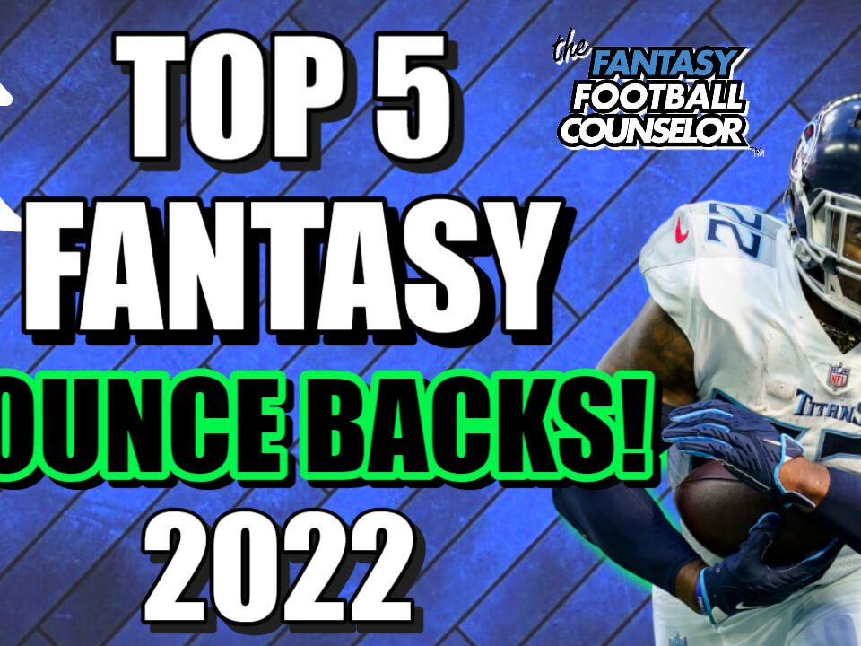 Fantasy Football Bounce Back Players 2022