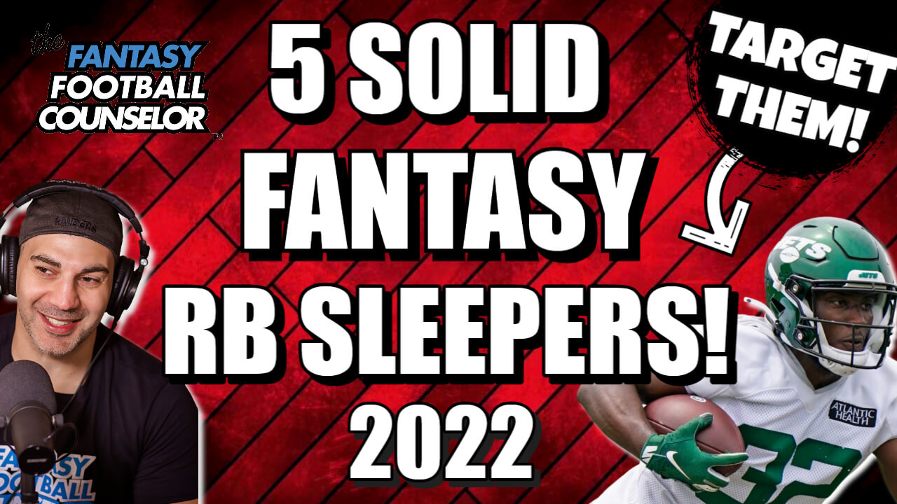 Fantasy Football Sleepers 2022 5 RBs to Target in Your Drafts