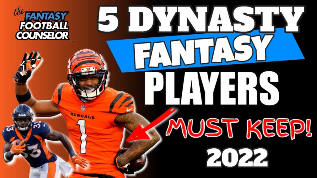 Fantasy Football Dynasty Rankings 2022 5 Must Keep Players