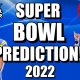 Super Bowl Prediction 2022