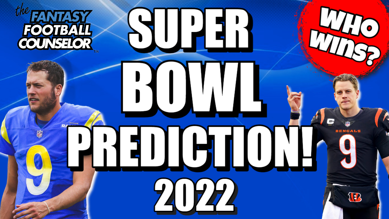 Super Bowl Prediction 2022