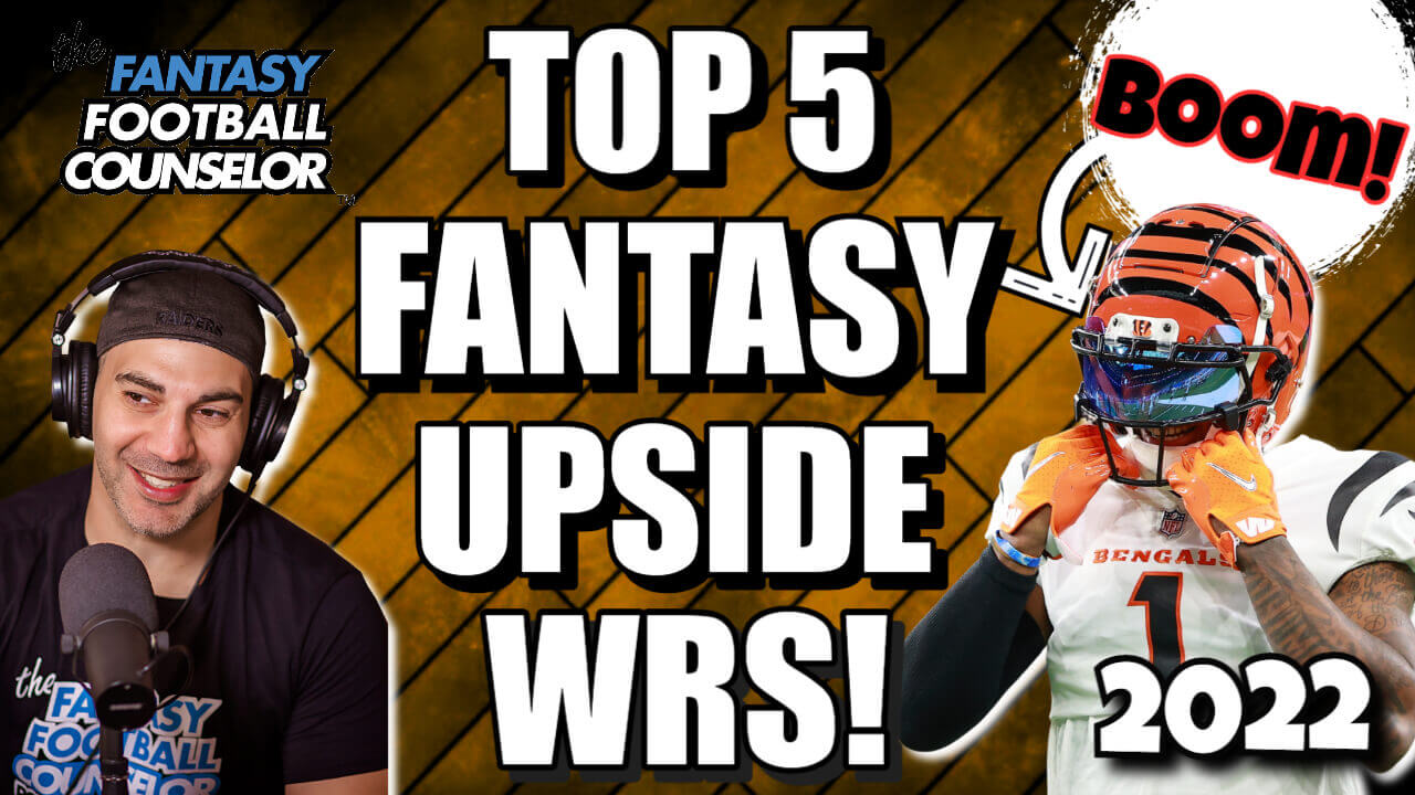 5 Fantasy Football Boom WRs 2022