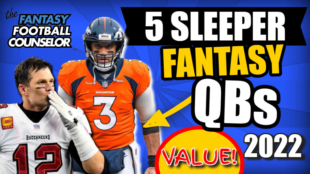 Updated Fantasy QB Rankings 2022: Best quarterbacks, top sleepers &  breakouts in fantasy football drafts