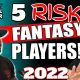 Fantasy Football Risky Players