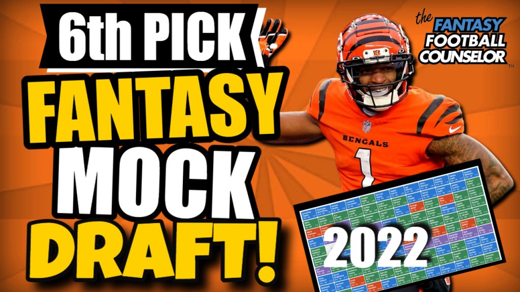 Fantasy Football Mock Draft 2022 6th Overall Pick