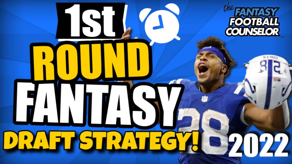 Fantasy Football Draft Strategy 2022 Who to Draft in Round 1