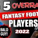 Overrated Fantasy Football 2022