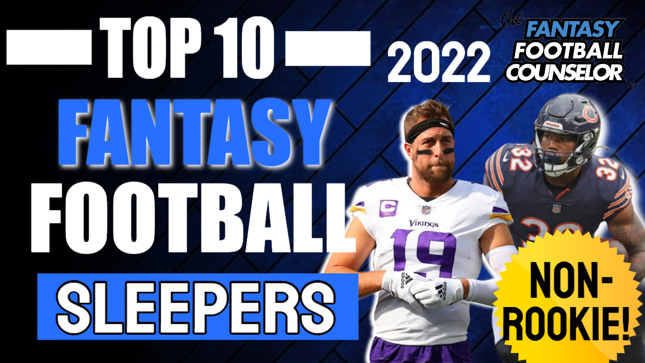 Top 10 Fantasy Football Sleepers 2022 Massive Draft Value