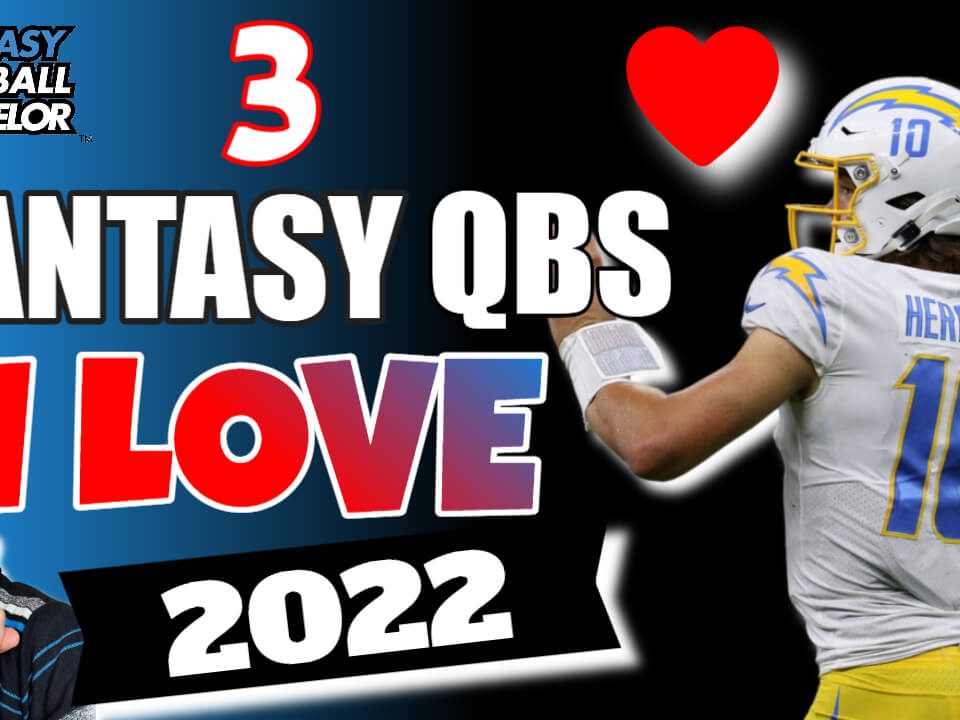 Fantasy Football QB rankings 2022