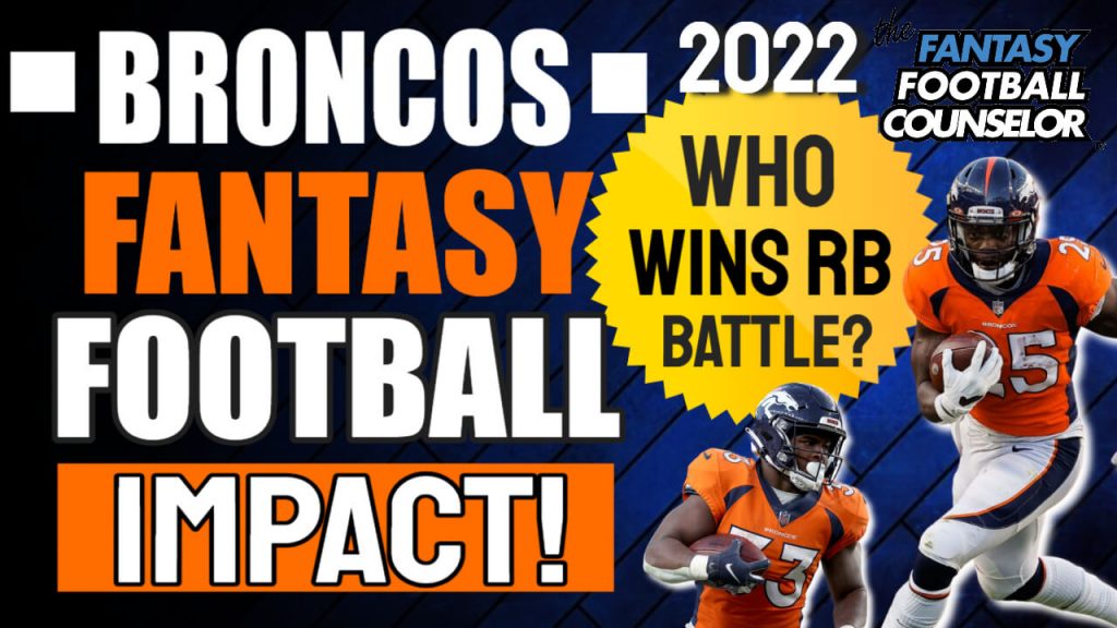 Denver Broncos Outlook 2022 Fantasy Football Players to Draft Best