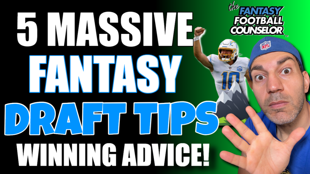 Fantasy Football Advice 5 Massive Draft Tips