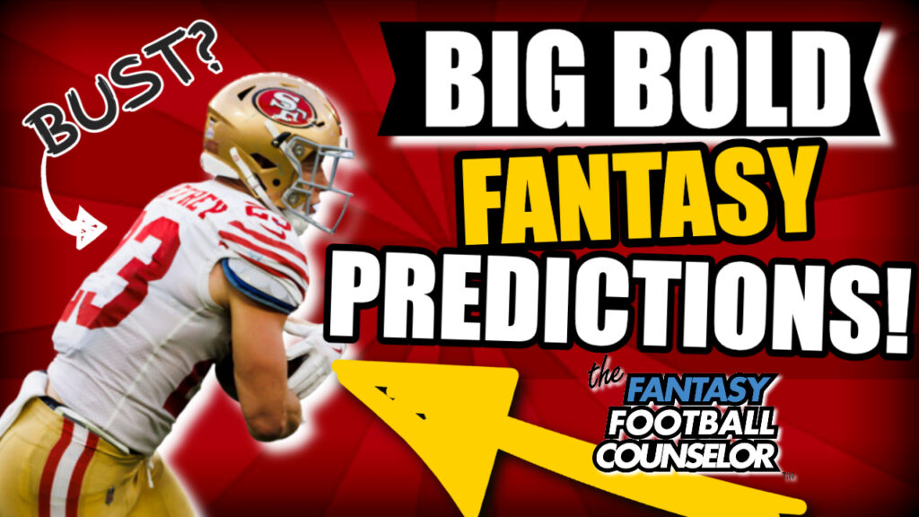 6 Bold Fantasy Football Predictions 2023